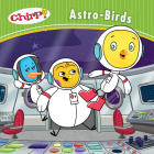 Chirp: Astro-Birds By J. Torres Cover Image