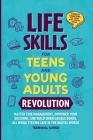 Life Skills for Teens and Young Adults Revolution Cover Image