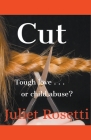 Cut By Juliet Rosetti Cover Image