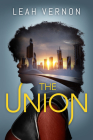 The Union By Leah Vernon Cover Image