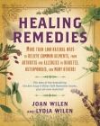 Healing Remedies: More Than 1,000 Natural Ways to Relieve Common Ailments, from Arthritis and Allergies to Diabetes, Osteoporosis, and Many Others! Cover Image