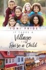 It Takes a Village to Raise a Child By Toni Pride Cover Image