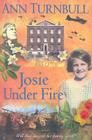 Josie Under Fire By Ann Turnbull Cover Image