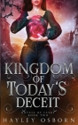 Kingdom of Today's Deceit Cover Image