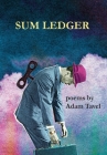 Sum Ledger By Adam Tavel Cover Image