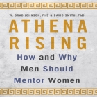 Athena Rising: How and Why Men Should Mentor Women Cover Image