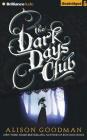 The Dark Days Club (Lady Helen Trilogy #1) By Alison Goodman, Fiona Hardingham (Read by) Cover Image