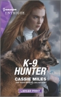 K-9 Hunter By Cassie Miles Cover Image