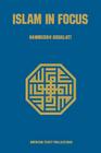 Islam in Focus By Hammudah Abdal-Ati, Abdalati Hammudah Cover Image