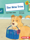 The New Trim By Clare Helen Welsh, Amy Lane (Illustrator) Cover Image