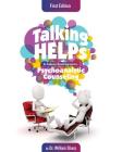 Talking Helps: An Evidence-Based Approach to Psychoanalytic Counseling By William Sharp Cover Image