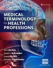 Medical Terminology for Health Professions, Spiral Bound Version Cover Image