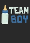 Team Boy: Baby Shower GuestBook, Welcome New Baby with Gift Log ... Prediction, Advice Wishes, Photo Milestones Cover Image