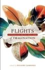 Flights of Imagination: Extraordinary Writing about Birds Cover Image