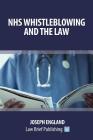 Nhs Whistleblowing and the Law Cover Image