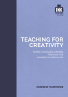 Teaching for Creativity By Andrew Hammond Cover Image