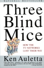 Three Blind Mice: How the TV Networks Lost Their Way Cover Image