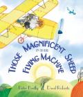 Those Magnificent Sheep in Their Flying Machine By Peter Bently, David Roberts (Illustrator) Cover Image