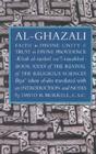 Faith in Divine Unity and Trust in Divine Providence: The Revival of the Religious Sciences Book XXXV By Abu Hamid Muhammad al-Ghazali, David B. Burrell (Translated by) Cover Image