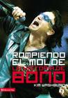 Rompiendo El Molde, La Historia de Bono (Especialidades Juveniles) By Kim Washburn Cover Image