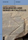 Sequences and Series in Calculus (de Gruyter Textbook) Cover Image