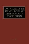 Data Analysis in Molecular Biology and Evolution Cover Image