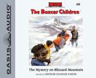 The Mystery on Blizzard Mountain (Library Edition) (The Boxcar Children Mysteries #86) By Gertrude Chandler Warner, Aimee Lilly (Narrator) Cover Image