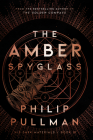 His Dark Materials: The Amber Spyglass (Book 3) Cover Image