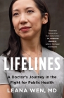 Lifelines: A Doctor's Journey in the Fight for Public Health Cover Image