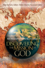 Discovering the Mission of God: Best Missional Practices for the 21st Century By Mike Barnett (Editor), Robin Martin Cover Image