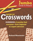 Jumbo Grab a Pencil Book of Crosswords By Richard Manchester (Editor) Cover Image