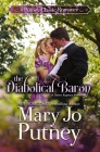 The Diabolical Baron By Mary Jo Putney Cover Image