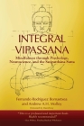Integral Vipassana: Mindfulness through Psychology, Neuroscience and the Satipatthāna Sutta - 2023 EDITION By Fernando Rodríguez Bornaetxea, Andrew A. H. Molloy Cover Image