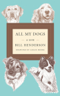 All My Dogs: A Life Cover Image