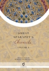 Smbat Sparapet's Chronicle: Volume 1 By Smbat Sparapet, Robert Bedrosian (Translator) Cover Image