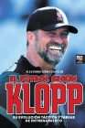 El fútbol según Klopp: Su evolución táctica y tareas de entrenamiento By Alejandro Gómez Escolar, Librofutbol Com (Editor) Cover Image
