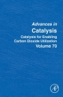 Catalysis for Enabling Carbon Dioxide Utilization: Volume 70 (Advances in Catalysis #70) By Montserrat Diéguez (Volume Editor), Arjan Kleij (Volume Editor) Cover Image