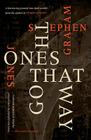 The Ones That Got Away By Stephen Graham Jones Cover Image