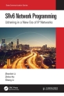 SRv6 Network Programming: Ushering in a New Era of IP Networks Cover Image