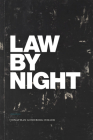 Law by Night (Global and Insurgent Legalities) By Jonathan Goldberg-Hiller Cover Image