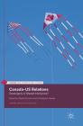 Canada-Us Relations: Sovereignty or Shared Institutions? (Canada and International Affairs) Cover Image