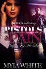 Pistols & Pain: Praying For Her Love By Myia White Cover Image