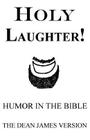 Holy Laughter!: Humor in The Bible Cover Image