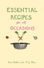 Essential Recipes for All Occasions (Vegan Cooking) By Elly Blue, Anna Ricklin Cover Image