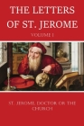 The Letters of St. Jerome By St Jerome, W. H. Fremantle (Translator), G. Lewis (Translator) Cover Image
