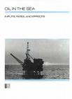 Oil in the Sea: Inputs, Fates, and Effects By National Research Council, Division on Engineering and Physical Sci, Commission on Physical Sciences Mathemat Cover Image