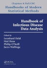 Handbook of Infectious Disease Data Analysis (Chapman & Hall/CRC Handbooks of Modern Statistical Methods) By Leonhard Held (Editor), Niel Hens (Editor), Philip O'Neill (Editor) Cover Image