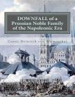 DOWNFALL of a Prussian Noble Family of the Napoleonic Era Cover Image