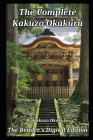 The Complete Kakuzo Okakura Cover Image