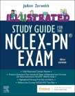 Illustrated Study Guide for the Nclex-Pn(r) Exam By Joann Zerwekh Cover Image